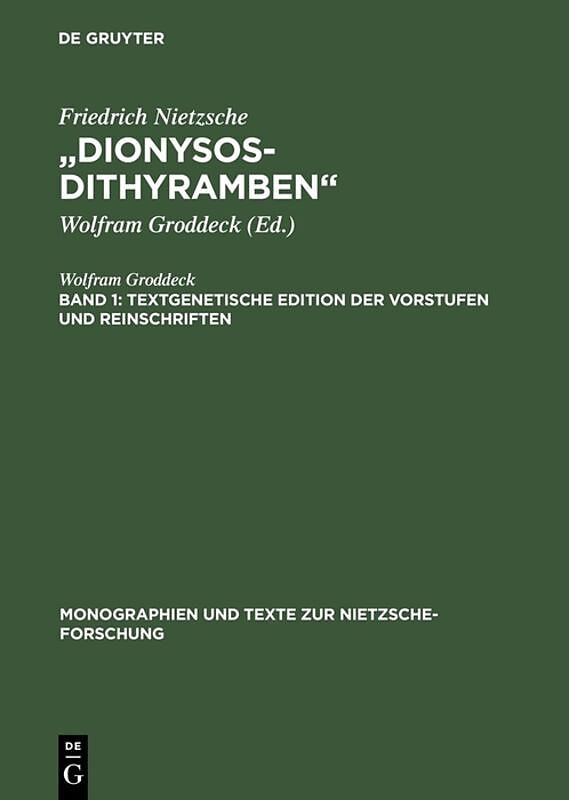 Friedrich Nietzsche: Dionysos-Dithyramben / Dionysos-Dithyramben