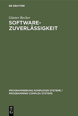 Fester Einband Softwarezuverlässigkeit von Günter Becker