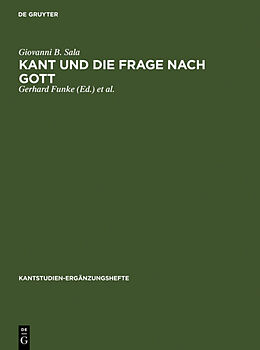 Fester Einband Kant und die Frage nach Gott von Giovanni B. Sala
