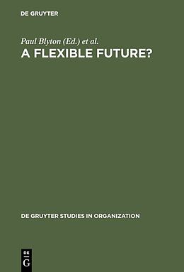Fester Einband A Flexible Future? von 