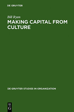 Livre Relié Making Capital from Culture de Bill Ryan