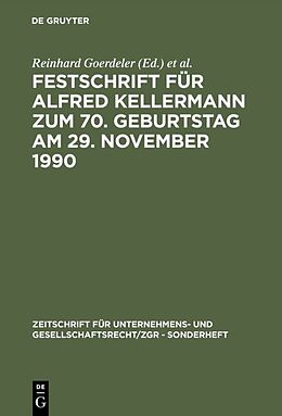 Fester Einband Festschrift für Alfred Kellermann zum 70. Geburtstag am 29. November 1990 von 