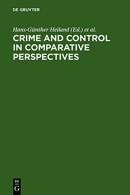 Fester Einband Crime and Control in Comparative Perspectives von 