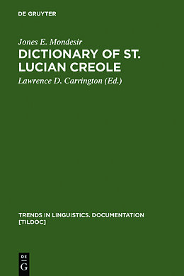 Livre Relié Dictionary of St. Lucian Creole de Jones E. Mondesir