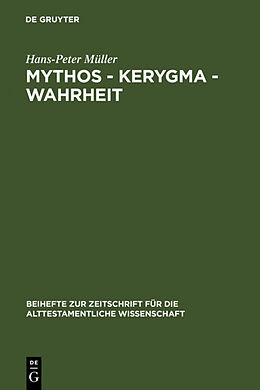 Fester Einband Mythos - Kerygma - Wahrheit von Hans-Peter Müller