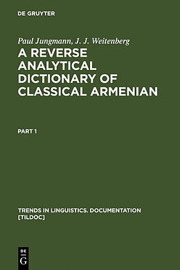 Livre Relié A Reverse Analytical Dictionary of Classical Armenian de J. J. Weitenberg, Paul Jungmann