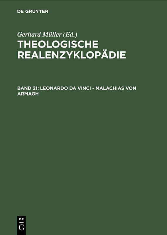 Theologische Realenzyklopädie / Leonardo da Vinci - Malachias von Armagh