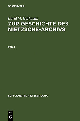 Fester Einband Zur Geschichte des Nietzsche-Archivs von David M. Hoffmann