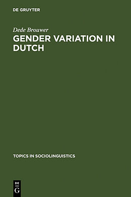 Livre Relié Gender Variation in Dutch de Dede Brouwer