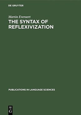 Livre Relié The Syntax of Reflexivization de Martin Everaert