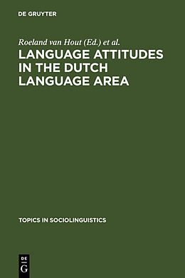 Fester Einband Language Attitudes in the Dutch Language Area von 