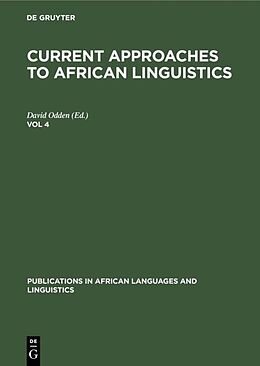 Livre Relié Current Approaches to African Linguistics. Vol 4 de 