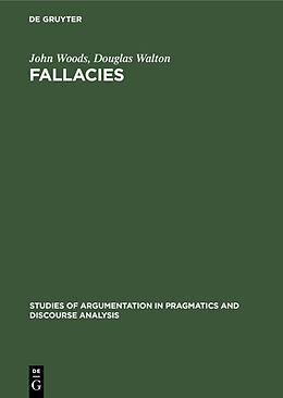 Livre Relié Fallacies de Douglas Walton, John Woods