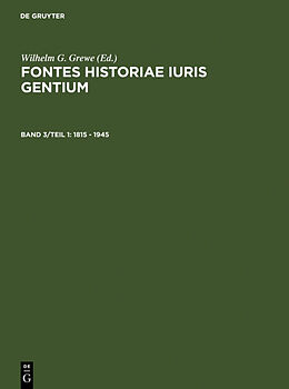 Fester Einband Fontes Historiae Iuris Gentium / 1815  1945 von 