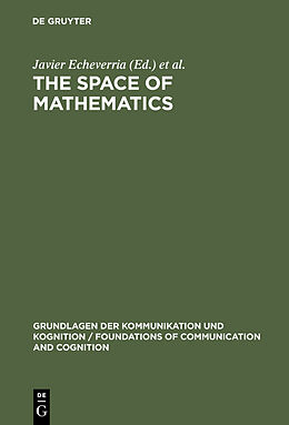 Fester Einband The Space of Mathematics von 