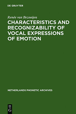 Livre Relié Characteristics and Recognizability of Vocal Expressions of Emotion de Renée van Bezooijen