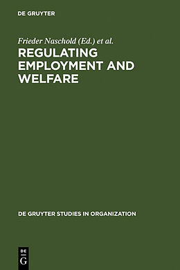 Fester Einband Regulating Employment and Welfare von 