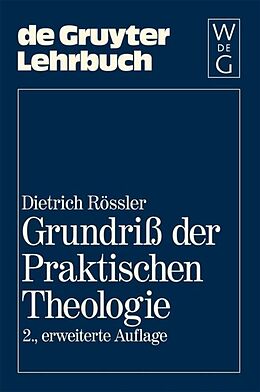 Fester Einband Grundriß der Praktischen Theologie von Dietrich Rössler