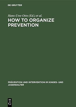 Fester Einband How to Organize Prevention von 