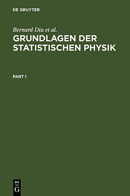 Fester Einband Grundlagen der Statistischen Physik von Bernard Diu, Claudine Guthmann, Danielle Lederer