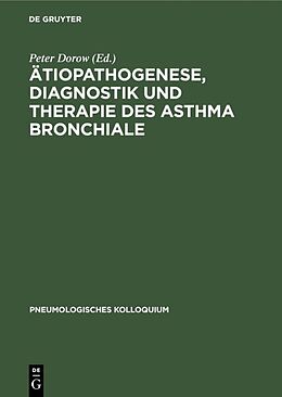 Fester Einband Ätiopathogenese, Diagnostik und Therapie des Asthma bronchiale von 