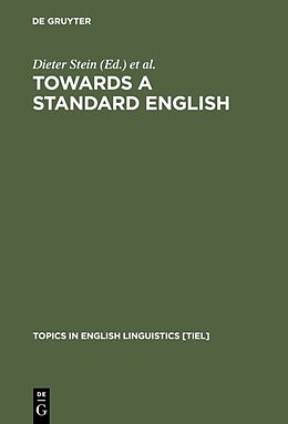 Livre Relié Towards a Standard English de 