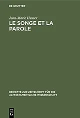 Fester Einband Le songe et la parole von Jean-Marie Husser