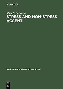 Livre Relié Stress and Non-Stress Accent de Mary E. Beckman