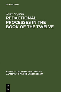 Fester Einband Redactional Processes in the Book of the Twelve von James Nogalski
