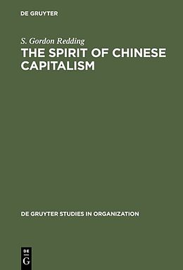 Fester Einband The Spirit of Chinese Capitalism von Gordon Redding