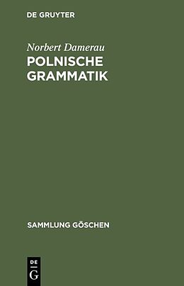 Kartonierter Einband Polnische Grammatik von Norbert Damerau
