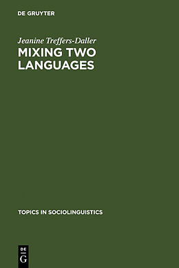 Livre Relié Mixing Two Languages de Jeanine Treffers-Daller