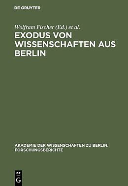 Fester Einband Exodus von Wissenschaften aus Berlin von 