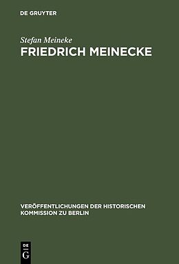 Fester Einband Friedrich Meinecke von Stefan Meineke