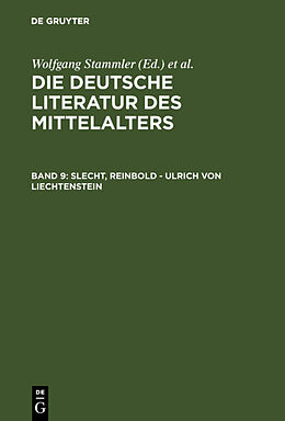 Fester Einband Die deutsche Literatur des Mittelalters / Slecht, Reinbold - Ulrich von Liechtenstein von Karl Langosch, Wolfgang Stammler