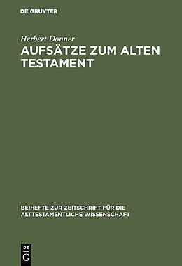Fester Einband Aufsätze zum Alten Testament von Herbert Donner