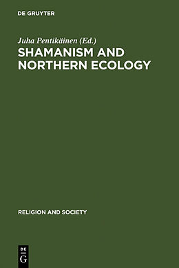 Livre Relié Shamanism and Northern Ecology de 