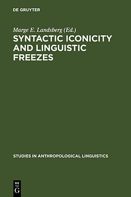 Fester Einband Syntactic Iconicity and Linguistic Freezes von 