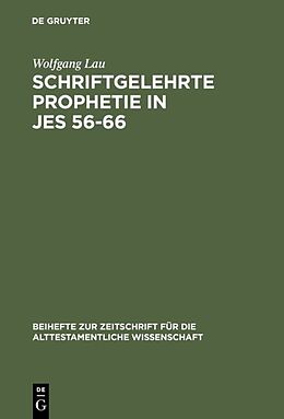 Fester Einband Schriftgelehrte Prophetie in Jes 56-66 von Wolfgang Lau
