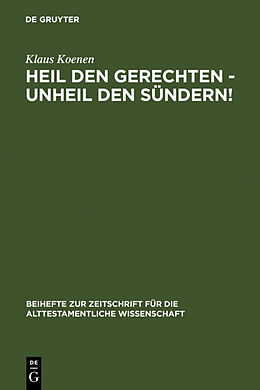 Fester Einband Heil den Gerechten - Unheil den Sündern! von Klaus Koenen