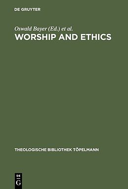 Fester Einband Worship and Ethics von 