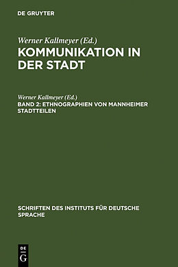 Fester Einband Kommunikation in der Stadt / Ethnographien von Mannheimer Stadtteilen von 