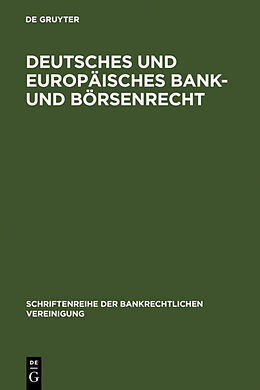 Fester Einband Deutsches und europäisches Bank- und Börsenrecht von 