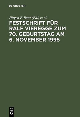 Fester Einband Festschrift für Ralf Vieregge zum 70. Geburtstag am 6. November 1995 von 