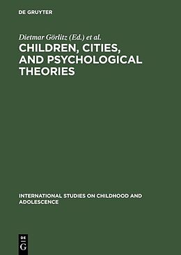 Livre Relié Children, Cities, and Psychological Theories de 