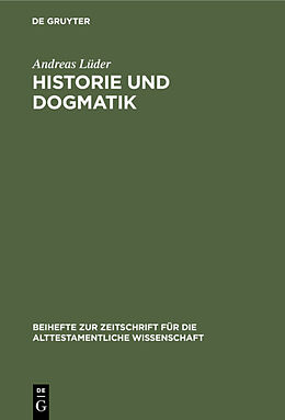 Fester Einband Historie und Dogmatik von Andreas Lüder