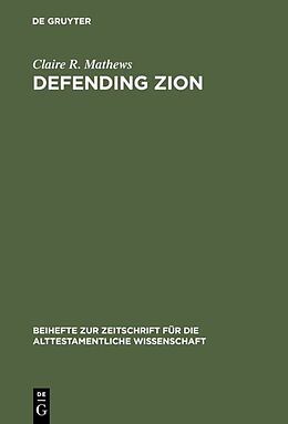 Fester Einband Defending Zion von Claire R. Mathews