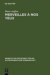 Fester Einband Merveilles à nos yeux von Pierre Auffret