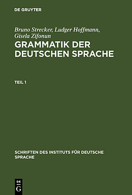 Fester Einband Grammatik der deutschen Sprache von Gisela Zifonun, Ludger Hoffmann, Bruno Strecker