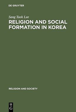 Livre Relié Religion and Social Formation in Korea de Sang Taek Lee